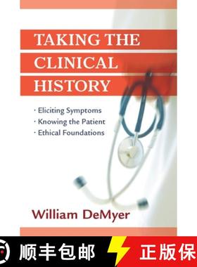 【3-4周达】Taking the Clinical History: Eliciting Symptoms, Knowing the Patient, Ethical Foundations [9780195373776]
