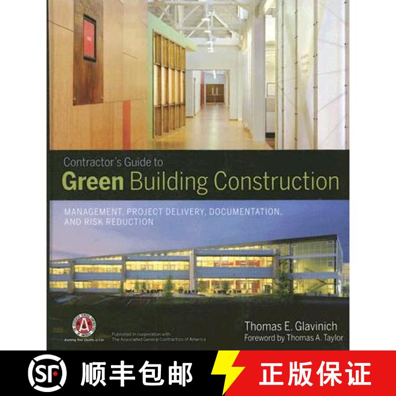 【3-4周达】Contractor'S Guide To Green Building Const Ruction: Management, Project Delivery, Document... [9780470056219]