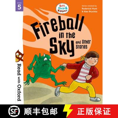【3-4周达】Read with Oxford: Stage 5: Biff, Chip and Kipper: Fireball in the Sky and Other Stories [9780192764324]