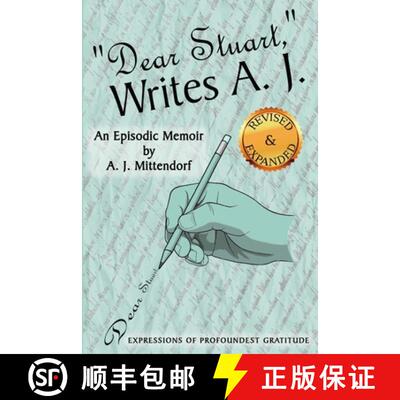【3-4周达】'Dear Stuart, ' Writes A. J.: An Episodic Memoir [9781008939684]