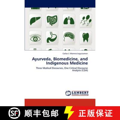 【3-4周达】Ayurveda, Biomedicine, and Indigenous Medicine [9783659229121]