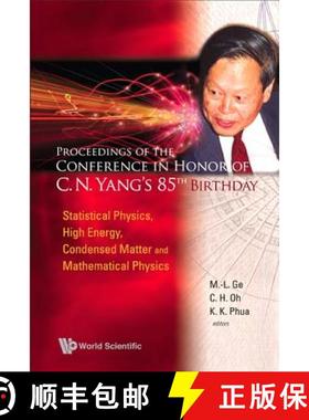 Proceedings of the Conference in Honor of C N Yang's 85th Birthday: Statistical Physics, High Energy,... [9789812794178]