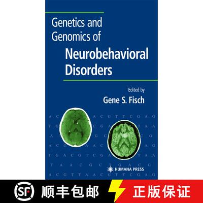 【3-4周达】精装 Genetics and Genomics of Neurobehavioral Disorders [9781588290458]