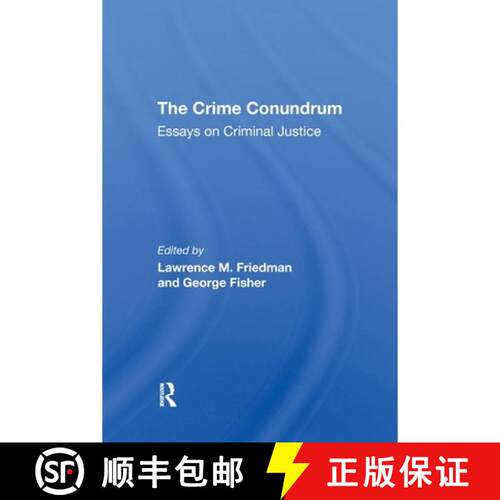 【3-4周达】The Crime Conundrum: Essays on Criminal Justice [9780367306540]