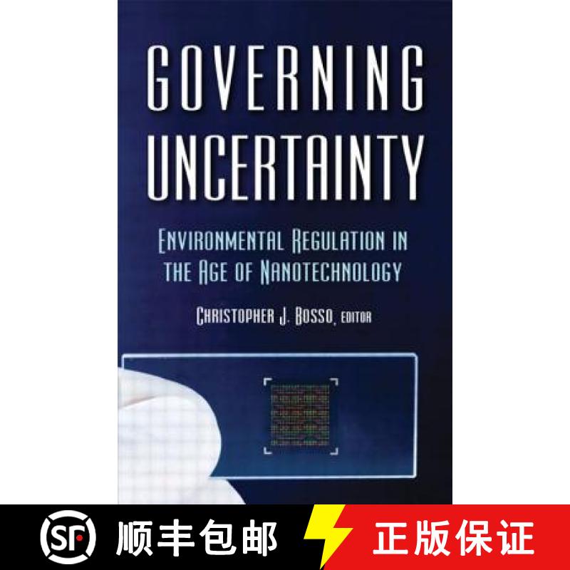 【3-4周达】Governing Uncertainty: Environmental Regulation in the Age of Nanotechnology [9781933115795]