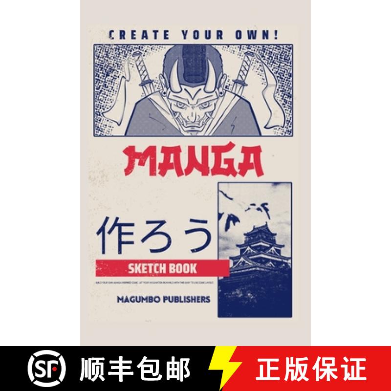 【3-4周达】Create Your Own Manga Sketchbook: Blank Anime/Manga sketchbook with templates, 6x9 inches,... [9781447823674]