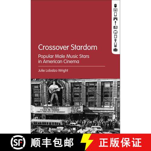 【3-4周达】Crossover Stardom: Popular Male Music Stars in American Cinema [9781501353987]