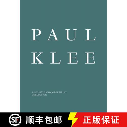 【3-4周达】精装 Paul Klee : The Sylvie and Jorge Helft Collection [9783039421077]
