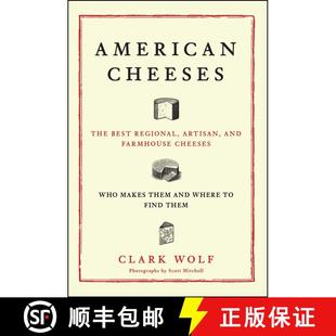 【3-4周达】American Cheeses: The Best Regional, Artisan, and Farmhouse Cheeses, [9781451687903]