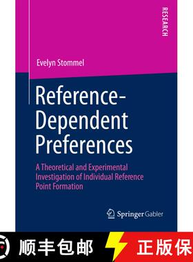 【3-4周达】Reference-Dependent Preferences : A Theoretical and Experimental Investigation of Individu... [9783658006341]