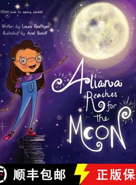 预订 Aliana Reaches for the Moon [9781632331977]