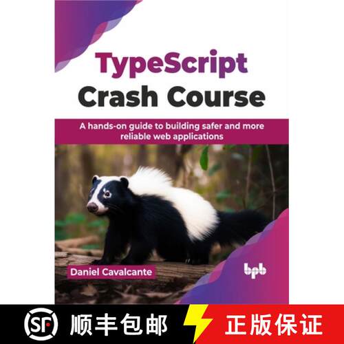【3-4周达】TypeScript Crash Course: A hands-on guide to building safer and more reliable web applicat... [9789355516763]