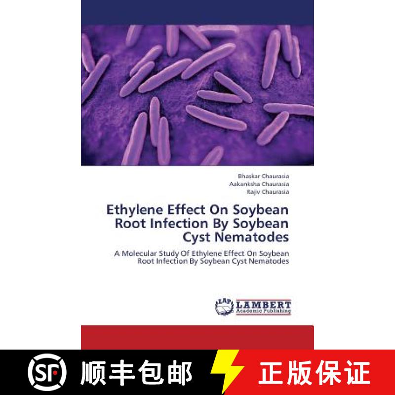 预订 Ethylene Effect on Soybean Root Infection by Soybean Cyst Nematodes [9783659343704]