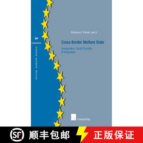 【3-4周达】Cross-Border Welfare State: Immigration, Social Security & Integration Volume 29 [9781780680965]