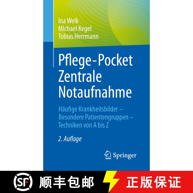 【3-4周达】Pflege-Pocket Zentrale Notaufnahme: Häufige Krankheitsbilder - Besondere Patientengruppen... [9783662665855] - 实物图