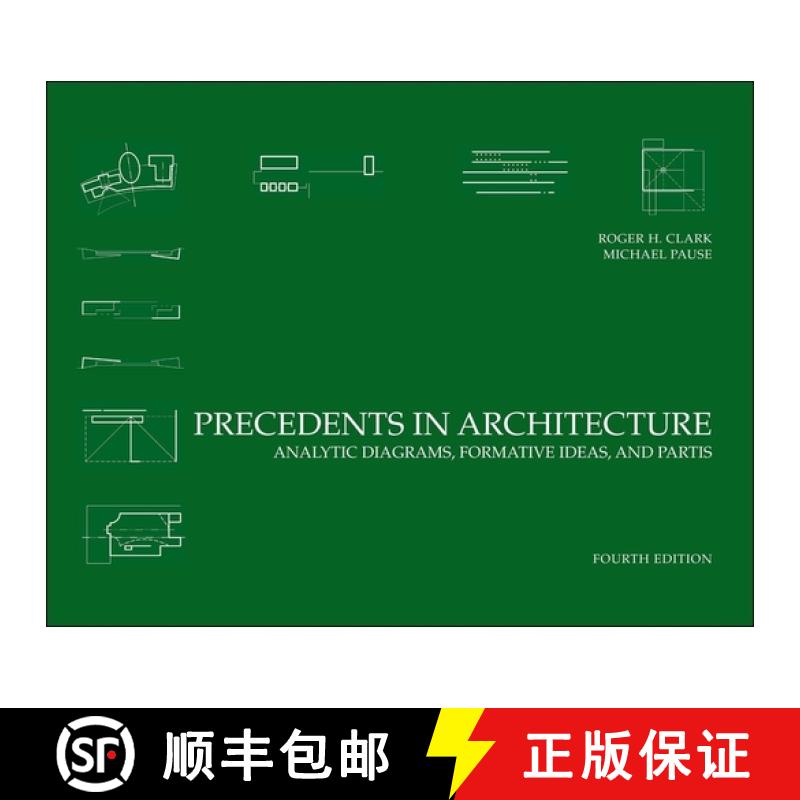 【3-4周达】Precedents In Architecture: Analytic Diagrams, Formative Ideas, And Partis, Fourth Edition... [9780470946749]
