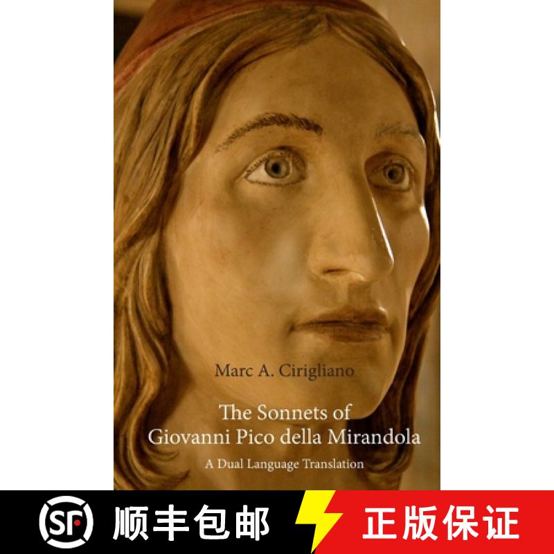 【2-3周达】The Sonnets of Giovanni Pico della Mirandola: A Dual Language Translation [9781805145202]