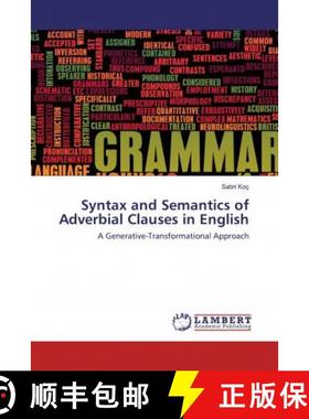 预订 Syntax and Semantics of Adverbial Clauses in English [9786202514385]