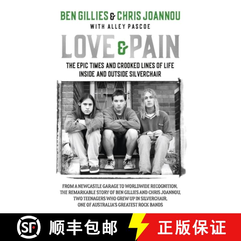 【3-4周达】Love & Pain: The Epic Times and Crooked Lines of Life Inside and Outside Silverchair [9780733649783]