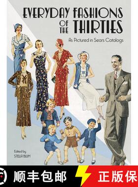 预订 Everyday Fashions of the Thirties As Pictured in Sears Catalogs [9780486251080]