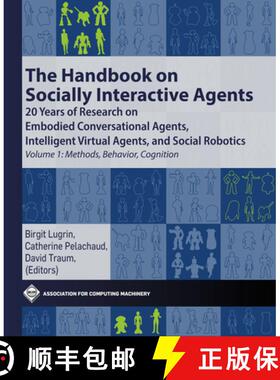 【3-4周达】The Handbook on Socially Interactive Agents: 20 Years of Research on Embodied Conversation... [9781450387217]
