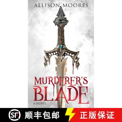 【3-4周达】Murderer's Blade : A Novel [9781631957505]