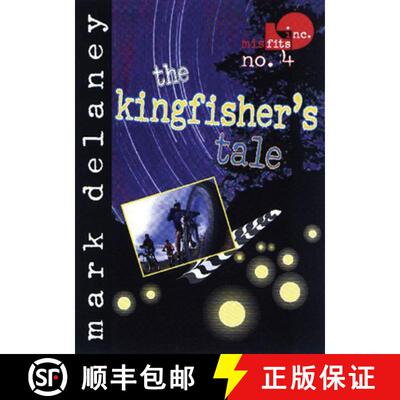【3-4周达】Misfits, Inc. No. 4: The Kingfisher's Tale [9781561452262]