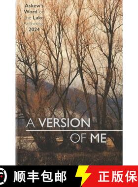 【3-4周达】A Version of Me: Askew's Word on the Lake Anthology 2024 [9781777199371]