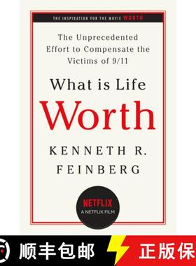 【3-4周达】What Is Life Worth?: The Inside Story of the 9/11 Fund and Its Effort to Compensate the Vi... [9781586484514]