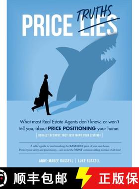 预订 Price Truths: What most real estate agents won't tell you, or don't know, about price positionin... [9781648719752]