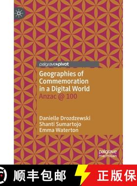 【3-4周达】Geographies of Commemoration in a Digital World : Anzac @ 100 [9789811640186]