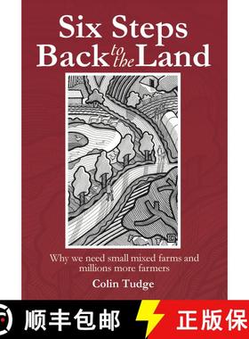 【3-4周达】Six Steps Back to the Land: Why we need small mixed farms and millions more farmers [9781399420914]