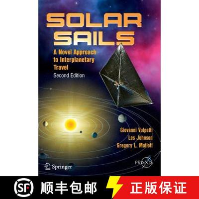 【4周达】Solar Sails: A Novel Approach to Interplanetary Travel [9781493909407]