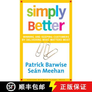 【3-4周达】Simply Better : Winning and Keeping Customers by Delivering What Matters Most [9780875843988]