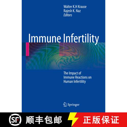 【3-4周达】Immune Infertility : The Impact of Immune Reactions on Human Infertility [9783642422867]