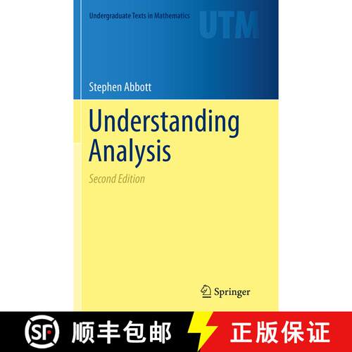 【3-4周达】简装 分析入门 Understanding Analysis (Softcover reprint of the original 2nd ed. 2015) [9781493950263]