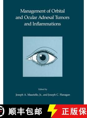 【3-4周达】Management of Orbital and Ocular Adnexal Tumors and Inflammations [9783662084656]