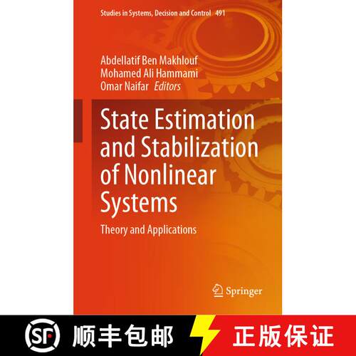 【3-4周达】精装 State Estimation and Stabilization of Nonlinear Systems: Theory and Applications [9783031379697]