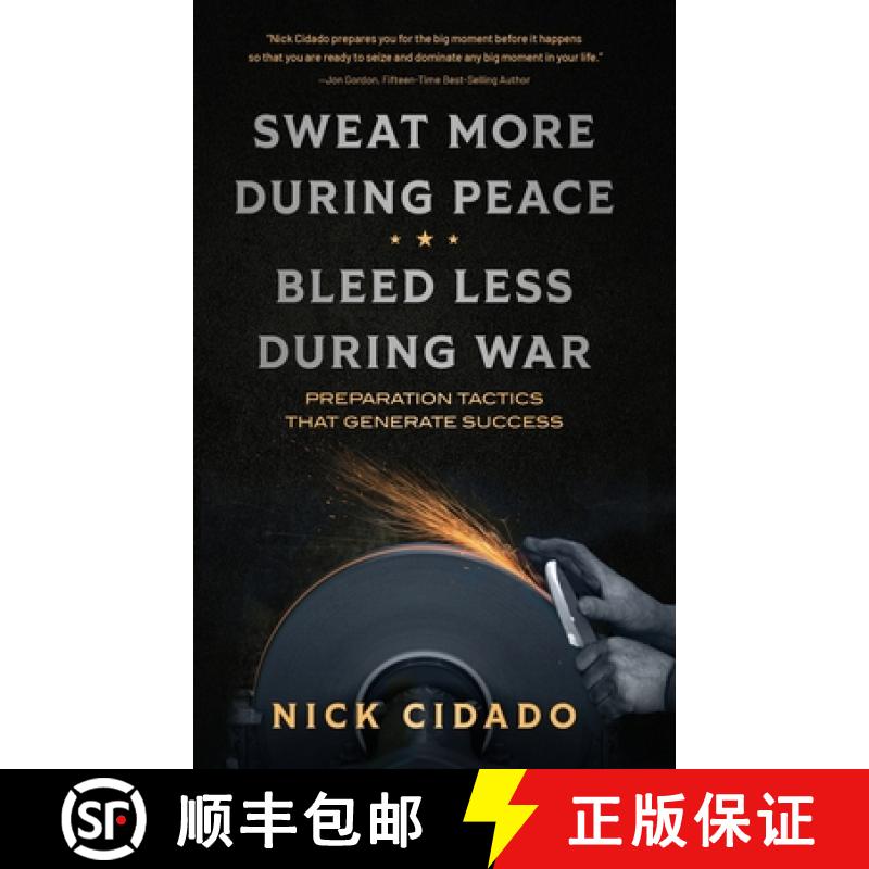 【3-4周达】Sweat More During Peace, Bleed Less During War: Preparation Tactics that Generate Success [9798888242094]