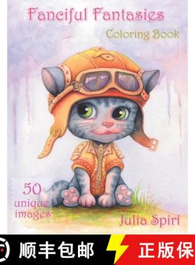 【3-4周达】Fanciful Fantasies: Coloring Book for Adults.  50 Unique Images with Fairies, Elves, Pirat... [9788409140435]