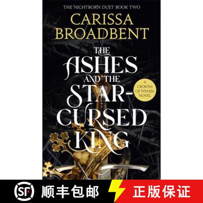 【3-4周达】Ashes and the Star-Cursed King: The heart-wrenching second book in the bestselling romanta... [9781035040988]
