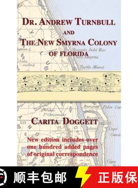 【3-4周达】精装 Dr. Andrew Turnbull and The New Smyrna Colony of Florida [9781611537611]