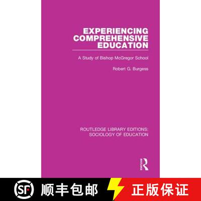 【3-4周达】精装 Experiencing Comprehensive Education: A Study of Bishop McGregor School [9781138228320]