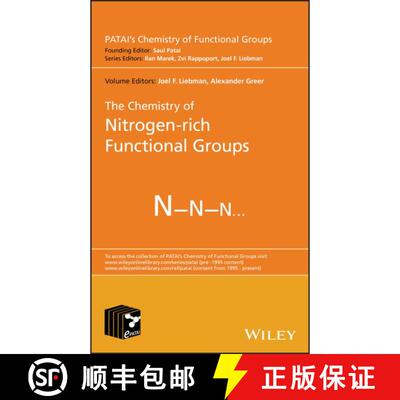【3-4周达】精装 The Chemistry Of Nitrogen-Rich Functional Groups [Wiley化学化工] [9781119311782]
