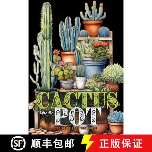 【3-4周达】Cactus in a Pot Coloring Book for Adults: Cacti Coloring Book Grayscale| Cactus Coloring B... [9783758425509]
