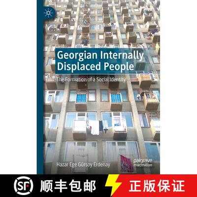 【3-4周达】精装 Georgian Internally Displaced People : The Formation of a Social Identity [9783031822544]