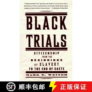【3-4周达】Black Trials: Citizenship from the Beginnings of Slavery to the End of Caste [9780375708848]