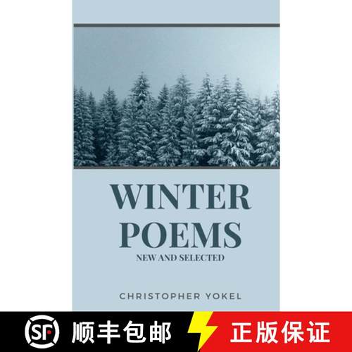 预订 Winter Poems: New and Selected [9781387384846]