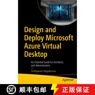 【3-4周达】Design and Deploy Microsoft Azure Virtual Desktop : An Essential Guide for Architects and ... [9781484277959]