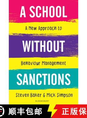 【3-4周达】A School Without Sanctions: A new approach to behaviour management [9781472974525]